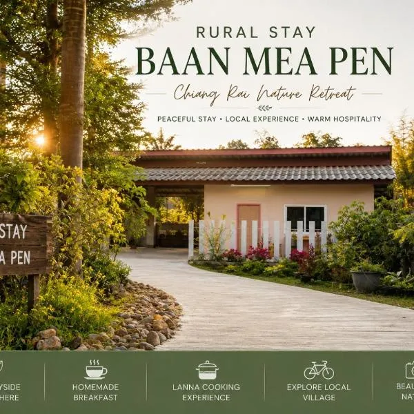 Rural Stay Baan Mea Pen Chiang Rai Nature Retreat, hotel di Ban Pang Mung