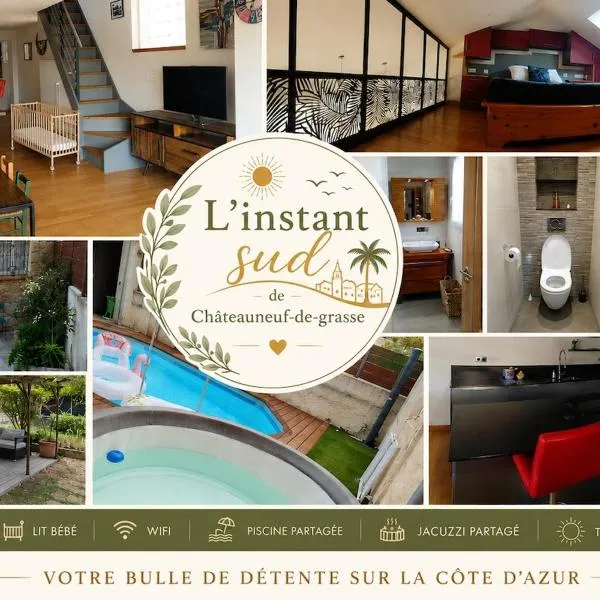 L'Instant Sud de Châteauneuf-de-Grasse, hotel v destinácii Châteauneuf