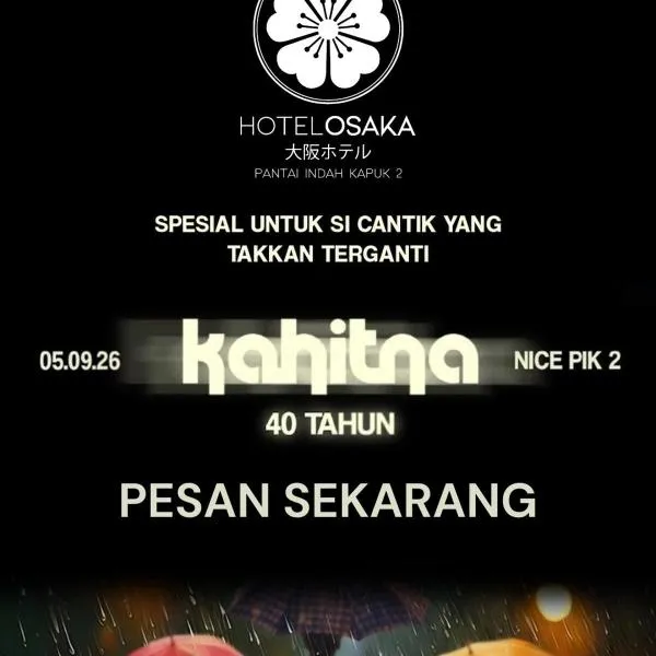 Hotel Osaka PIK2, hotel Tangerangban