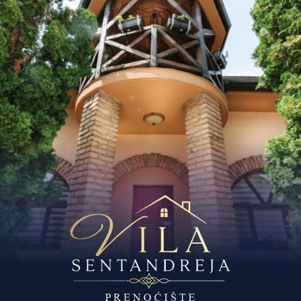 Vila Sentandreja, hotel in Subotica