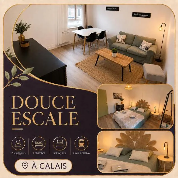Douce Escale - 1 chambre - literie premium, hotel in Calais