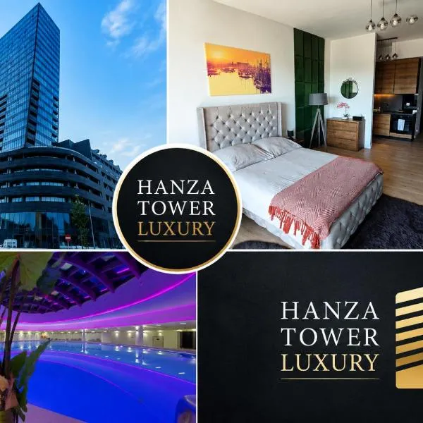 Hanza Tower Luxury, hotel in Szczecin