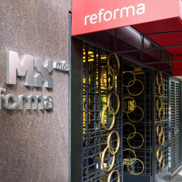 Hotel MX mas reforma CDMX, Trademark Collection by Wyndham,位于墨西哥城的酒店
