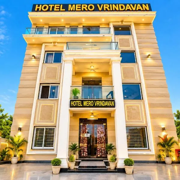 Hotel Mero Vrindavan Near Prem Mandir, hotel sa Chhatikara