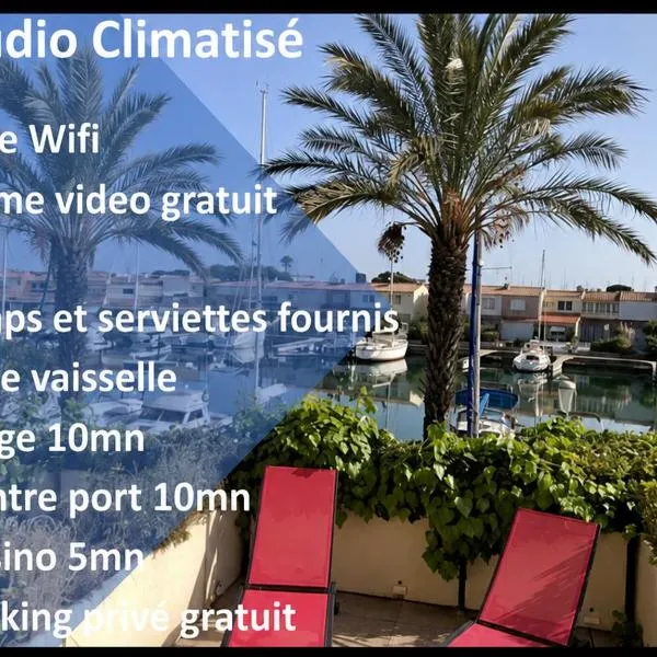 Cap Capistol Studio avec terrasse, vue port, hotel di Cap d'Agde