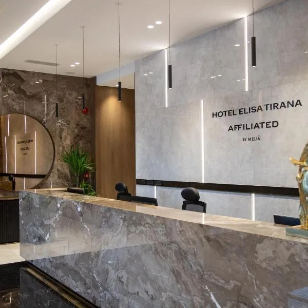 Hotel Elisa Tirana, Affiliated by Meliá, hotel Tiranában