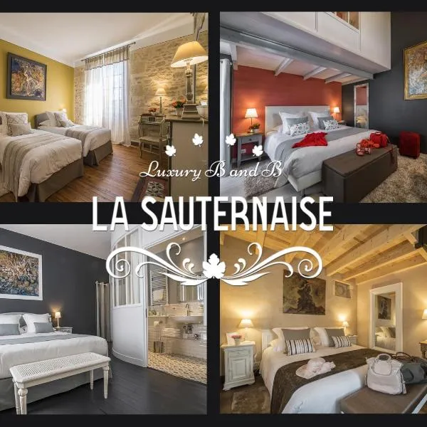 La Sauternaise, luxury Boutique B&B、ソーテルヌのホテル