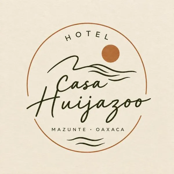 Hotel Casa Huijazoo โรงแรมในมาซุนเต