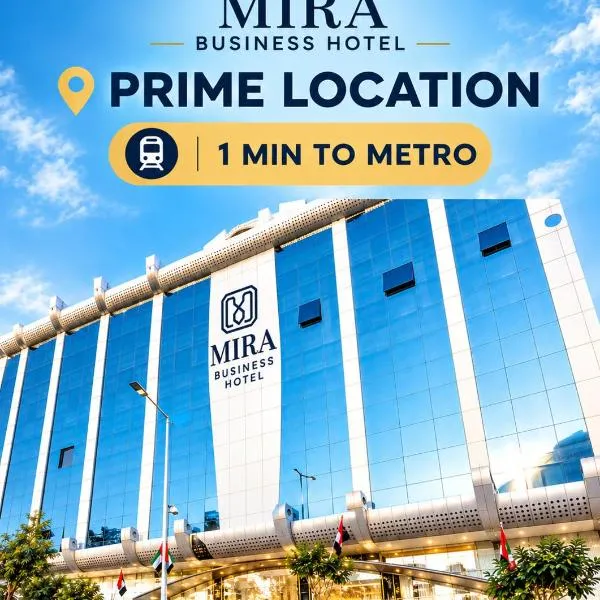 Mira Business Hotel - Prime Location -1 Min to Metro, מלון בריאד