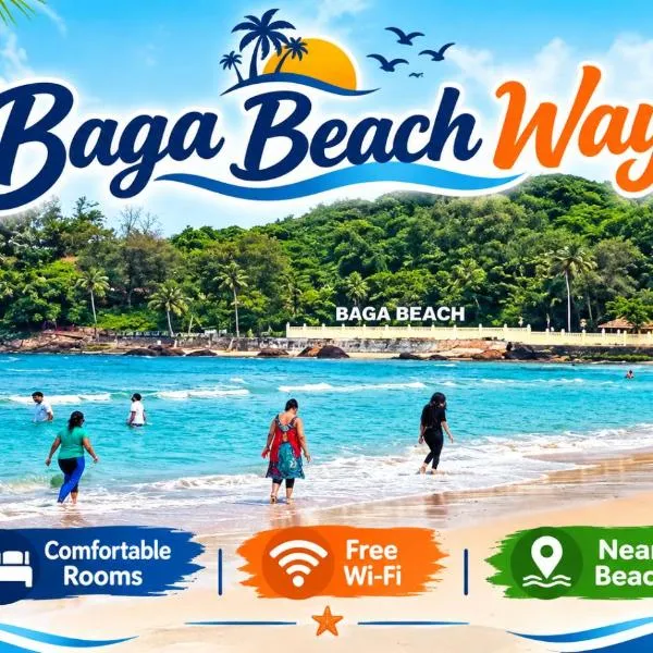 Baga Beach Way โรงแรมในบากา