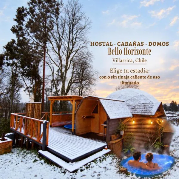 Hostal y Domos Bello Horizonte, hotell sihtkohas Villarrica