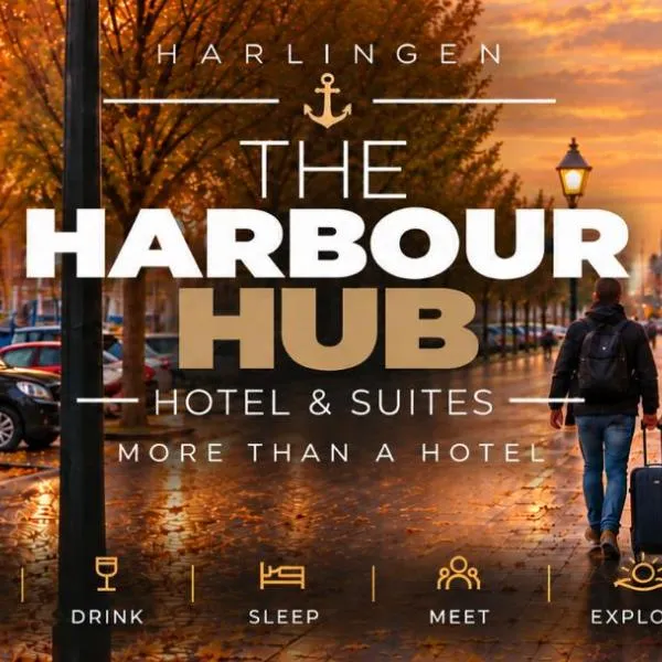 Harbour Hub Hotel, hotel v destinaci Harlingen