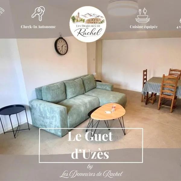 Le Guet d'Uzès by Les Demeures de Rachel, Hotel in Uzès