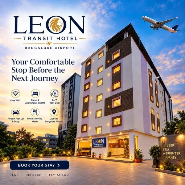 Leon Transit Hotel Bangalore Airport โรงแรมในบังกาลอร์