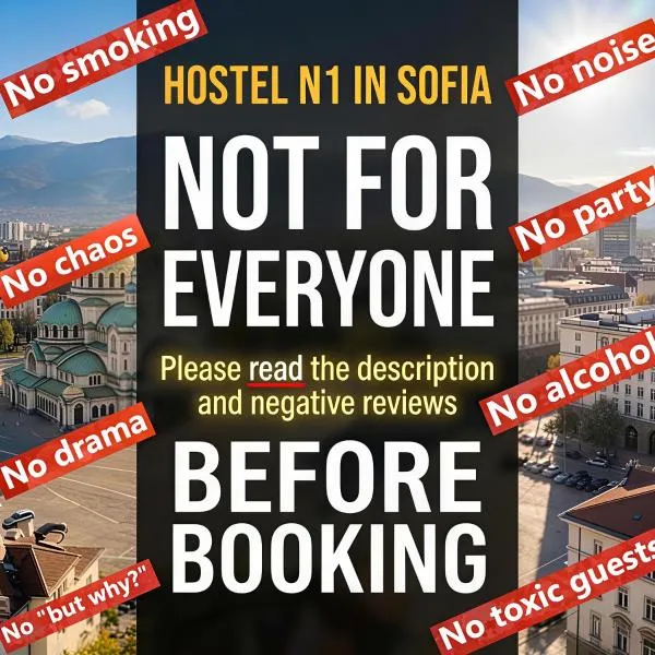 NOT FOR YOU! "No party & Many rules" Hostel N1 - Rigid Rules: Sofya'da bir otel