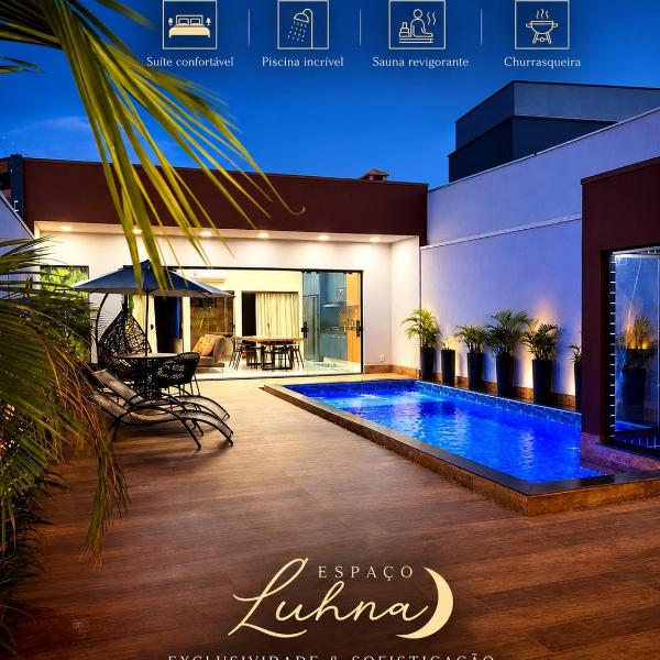 Espaço LUHNA - Piscina - AR - Sauna Privativa