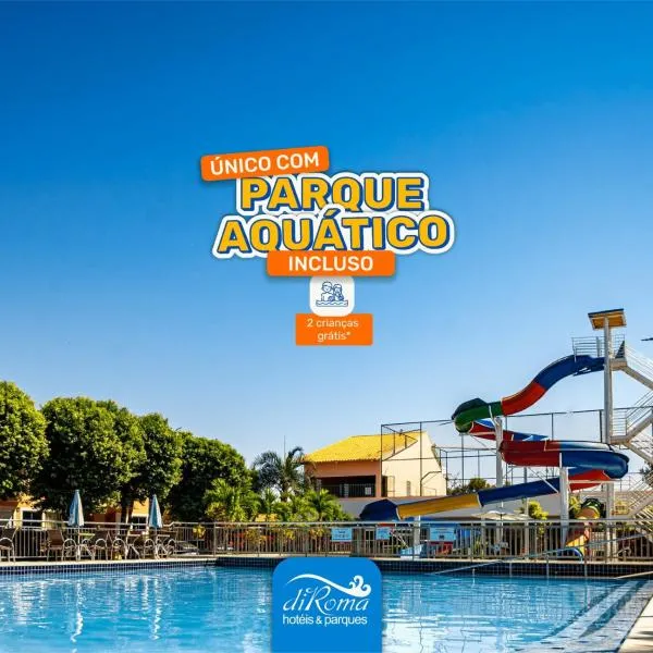 diRoma Fiori direto com o Grupo diRoma com acesso ao Acqua Park e Café da manhã, hotel i Caldas Novas