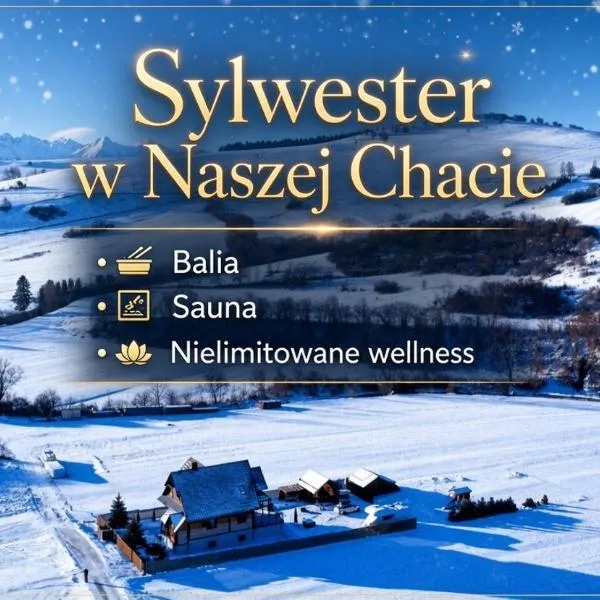 Nasza Chata Na Końcu Świata - bania z jacuzzy, palenisko, kominek, planszówki, hotel em Kacwin