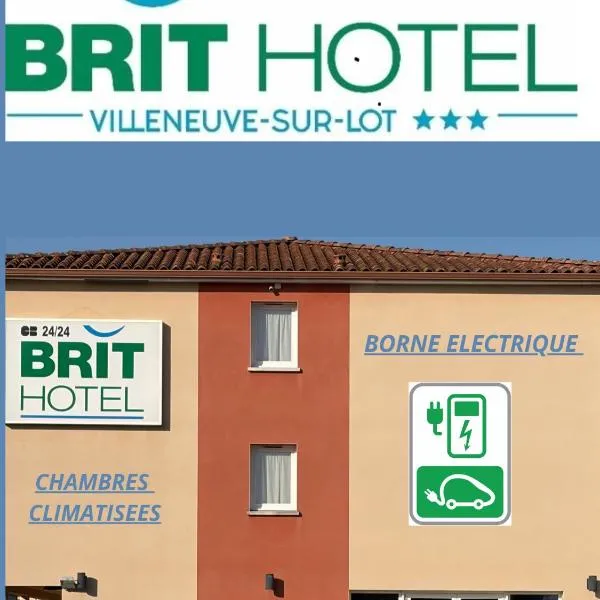 Brit Hotel Confort Villeneuve Sur Lot, ξενοδοχείο σε Bias