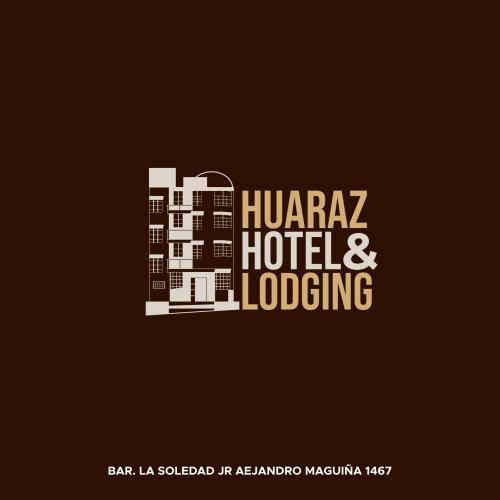 HUARAZ HOTEL & LODGING